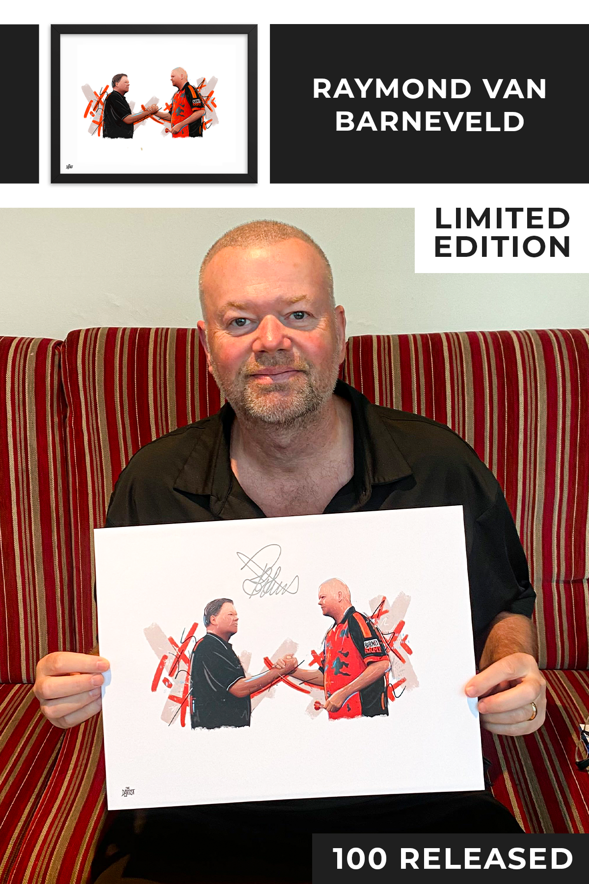 Raymond Van Barneveld Legend Edition Signed Art Print - The Dartist